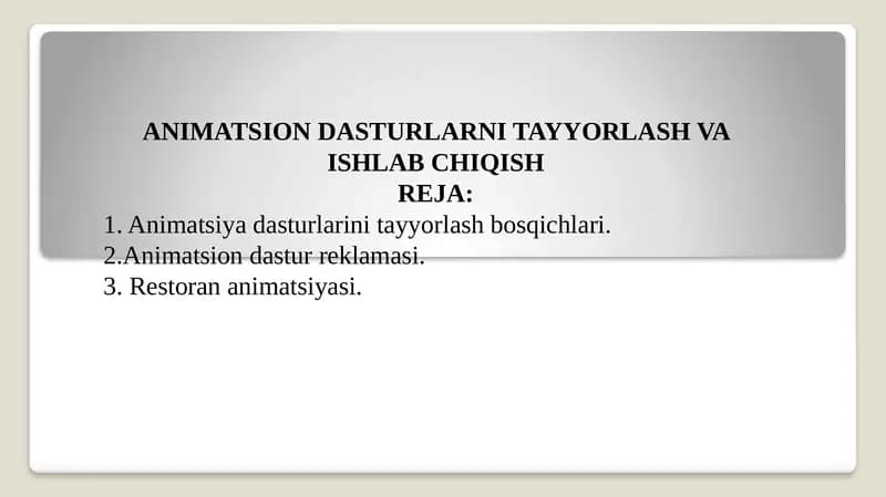 ANIMATSION DASTURLARNI TAYYORLASH VA ISHLAB CHIQISH