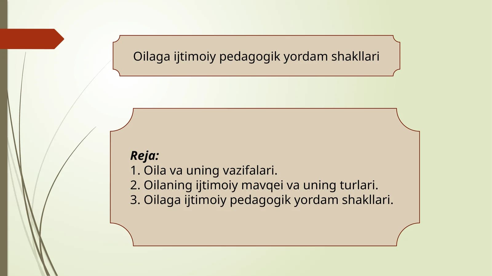 Oilaga ijtimoiy pedagogik yordam shakllari