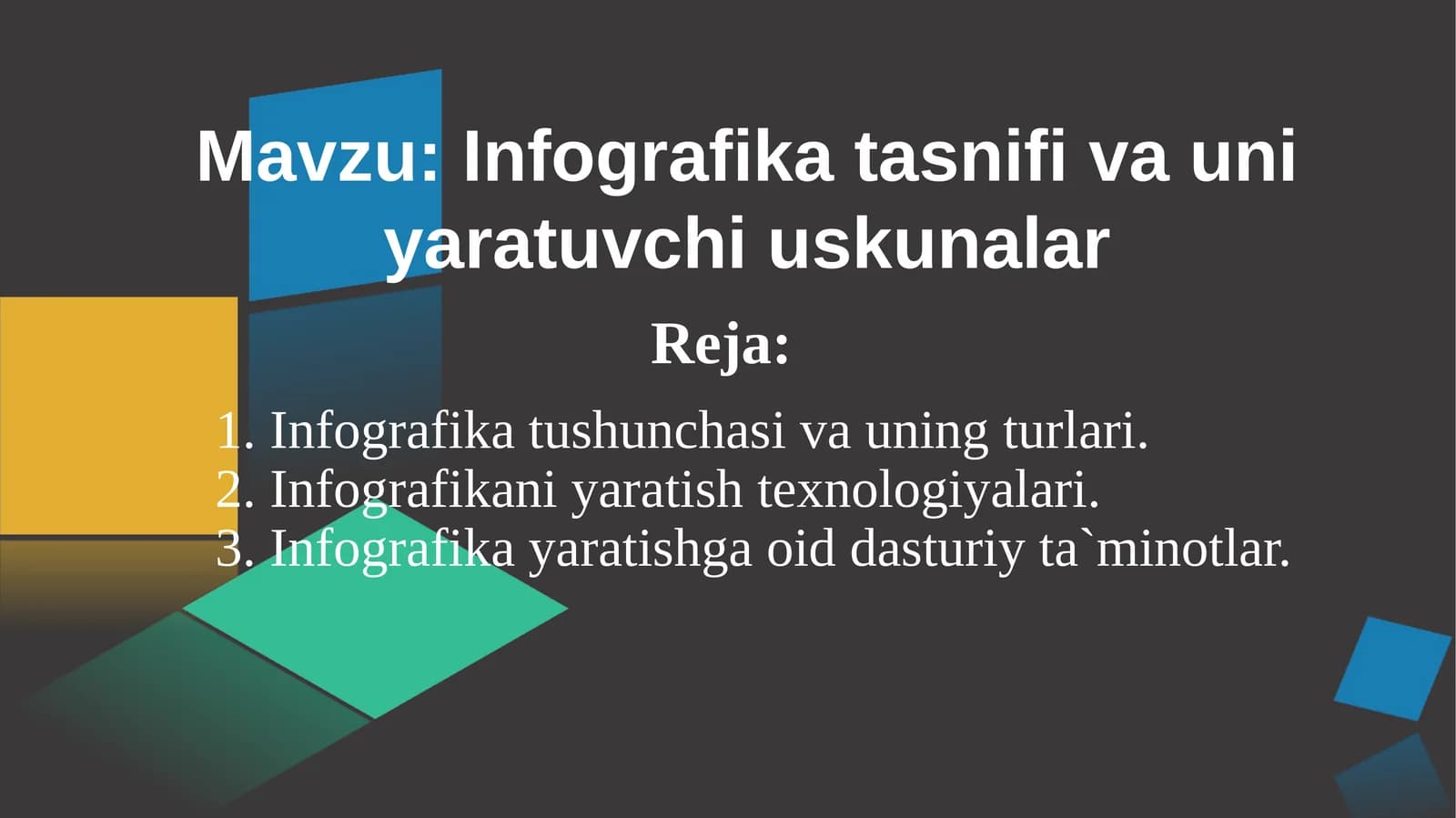 Infografika tasnifi va uniyaratuvchi uskunalar