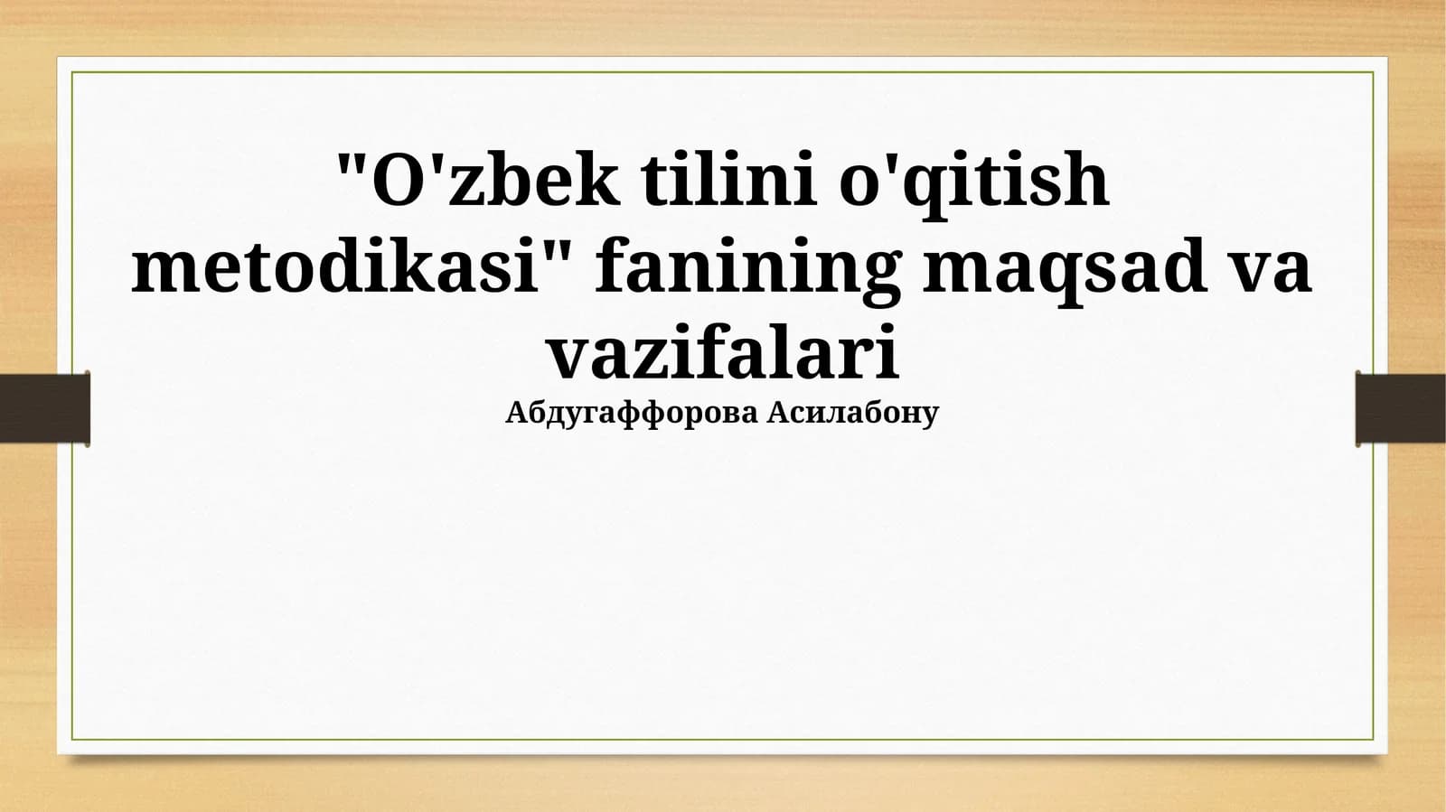 O'zbek tilini o'qitish metodikasi