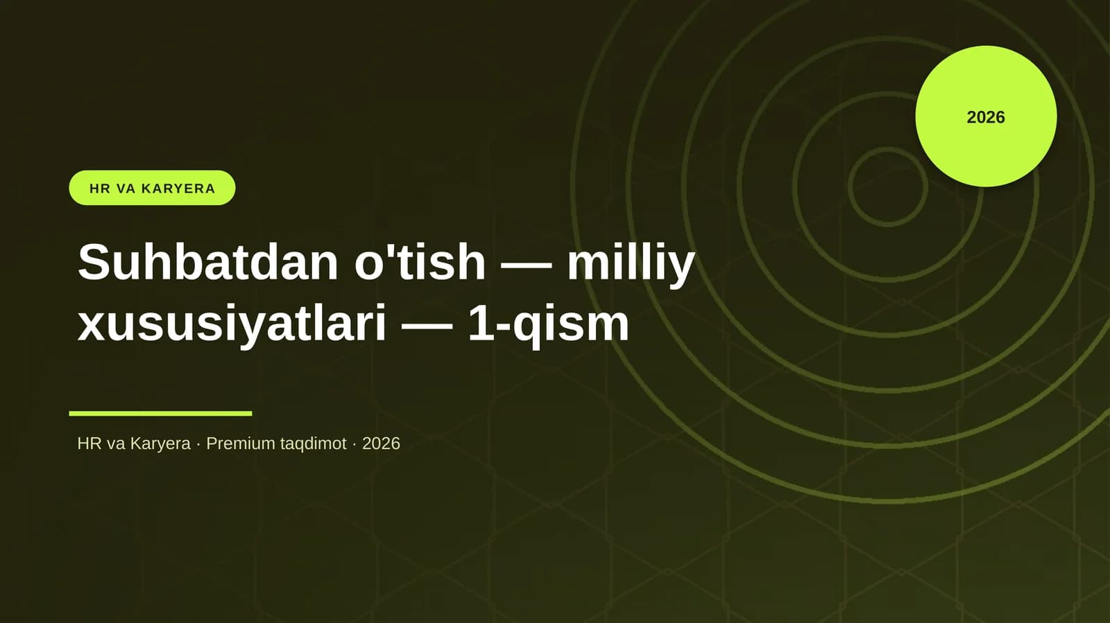 Suhbatdan o'tish — milliy xususiyatlari — 1-qism
