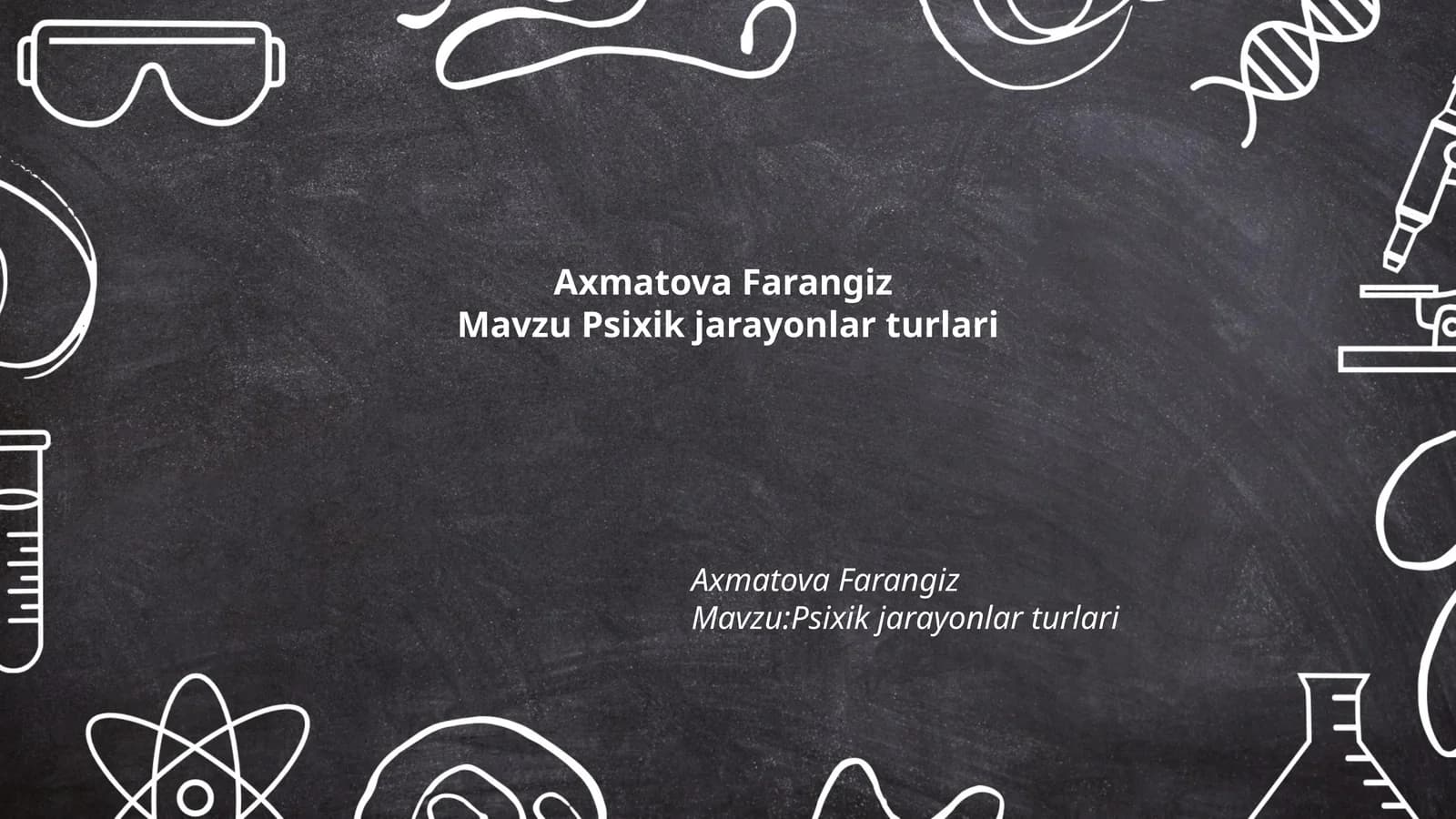 Psixik jarayonlar turlari