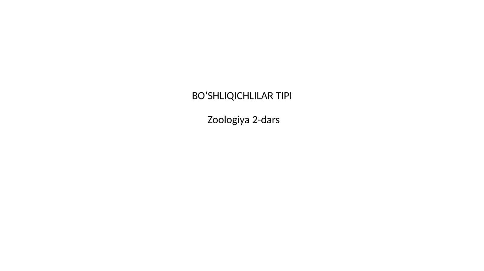 Zoologiya 2-dars