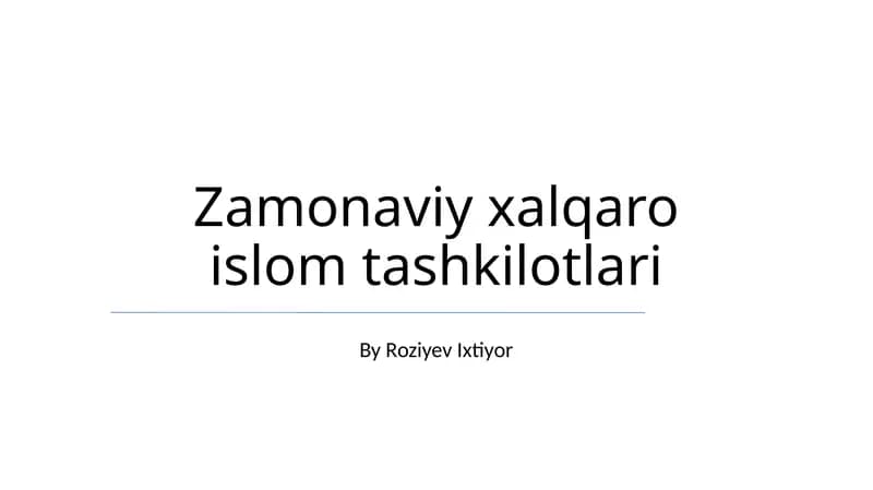 Zamonaviy xalqaro islom tashkilotlari
