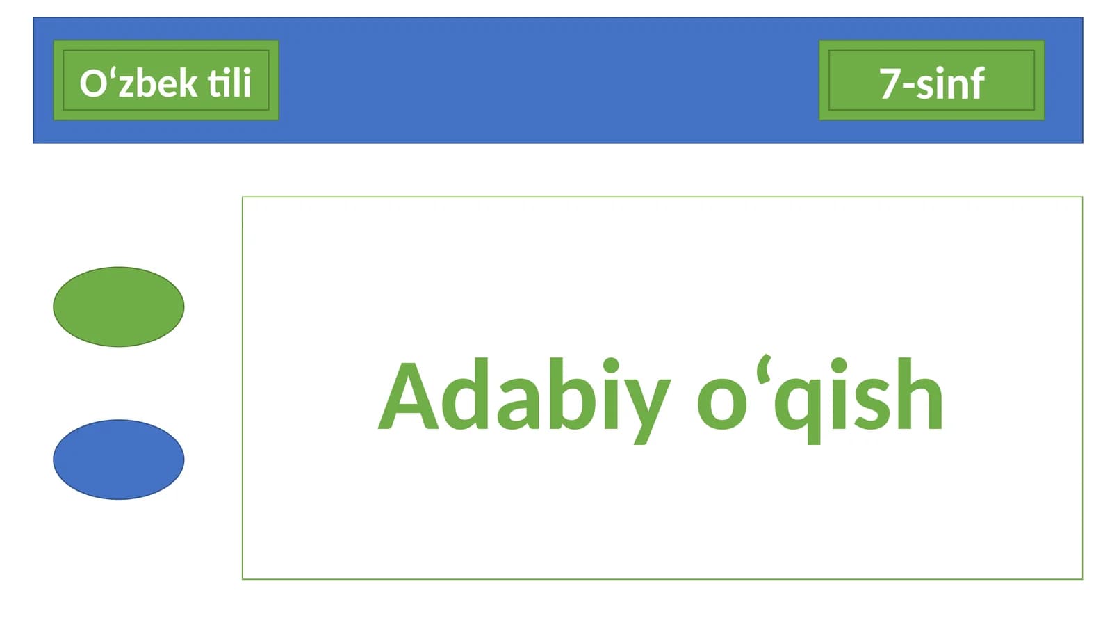 7-sinf O'zbek tili fanidan dars ishlanma. Adabiy o'qish