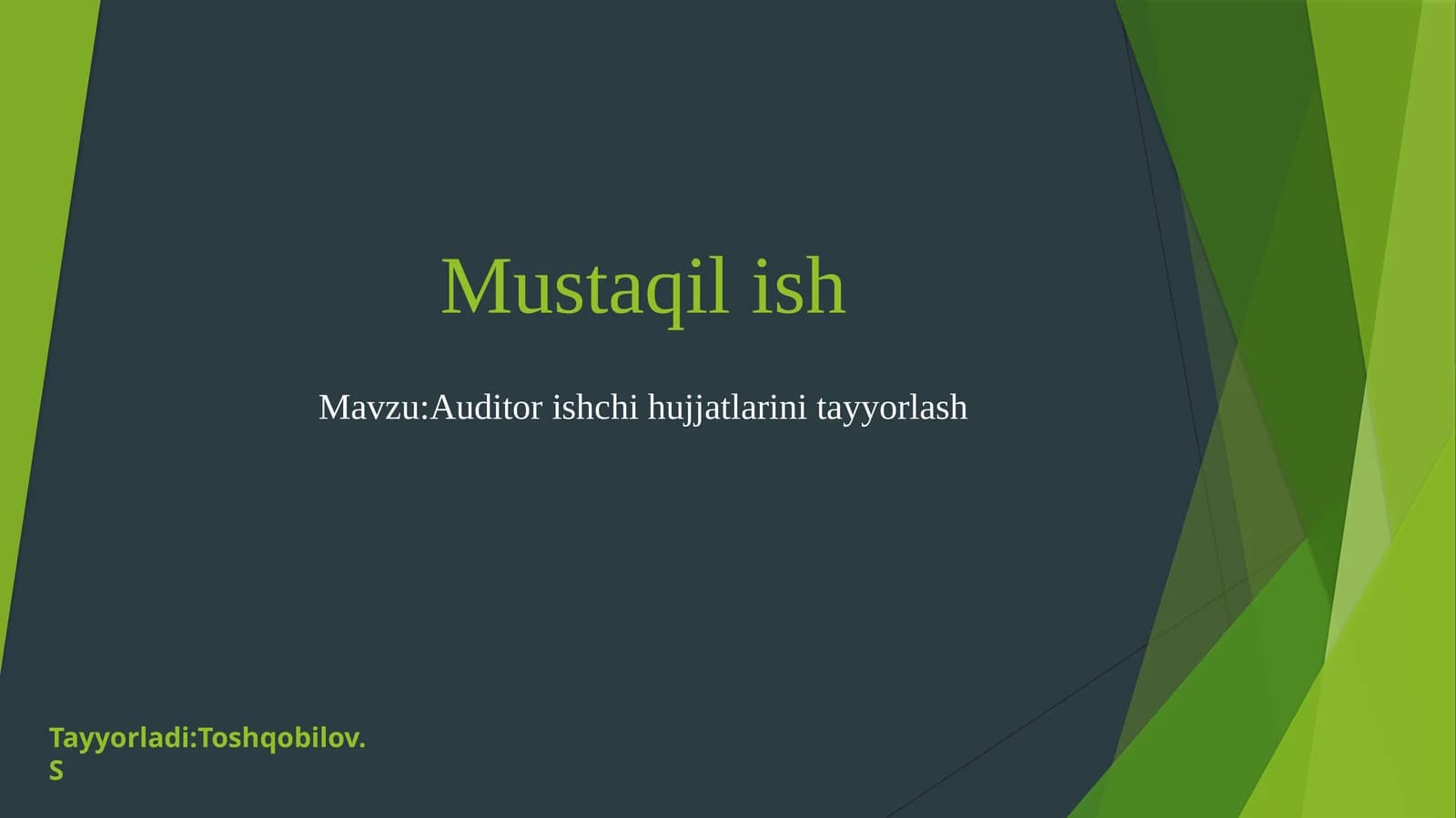 Auditorlik ishchi hujjatlari