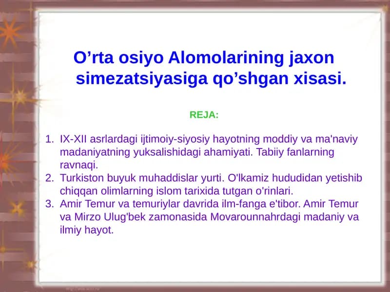 O’rta osiyo Alomolarining jaxon simezatsiyasiga qo’shgan xisasi.