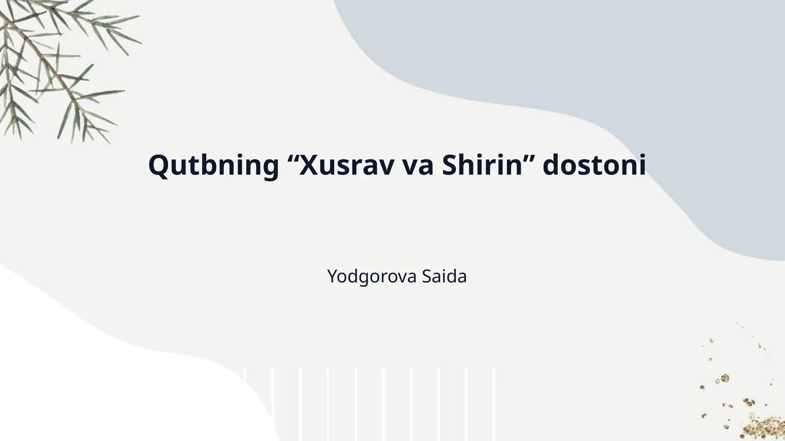 "Xusrav va Shirin" dostoni