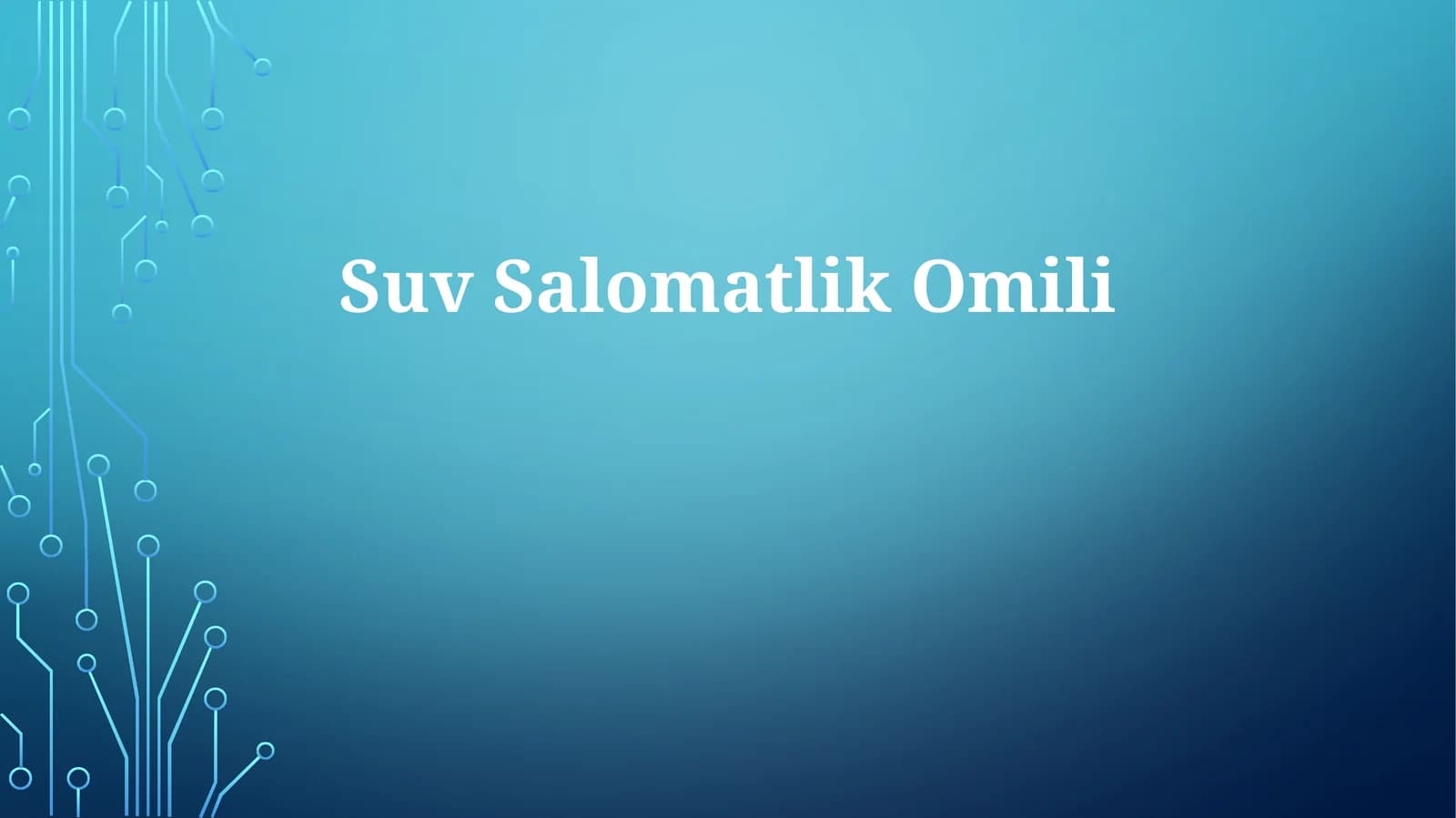 Suv Salomatlik Omili