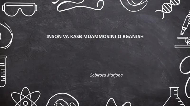 INSON VA KASB MUAMMOSINI O'RGANISH