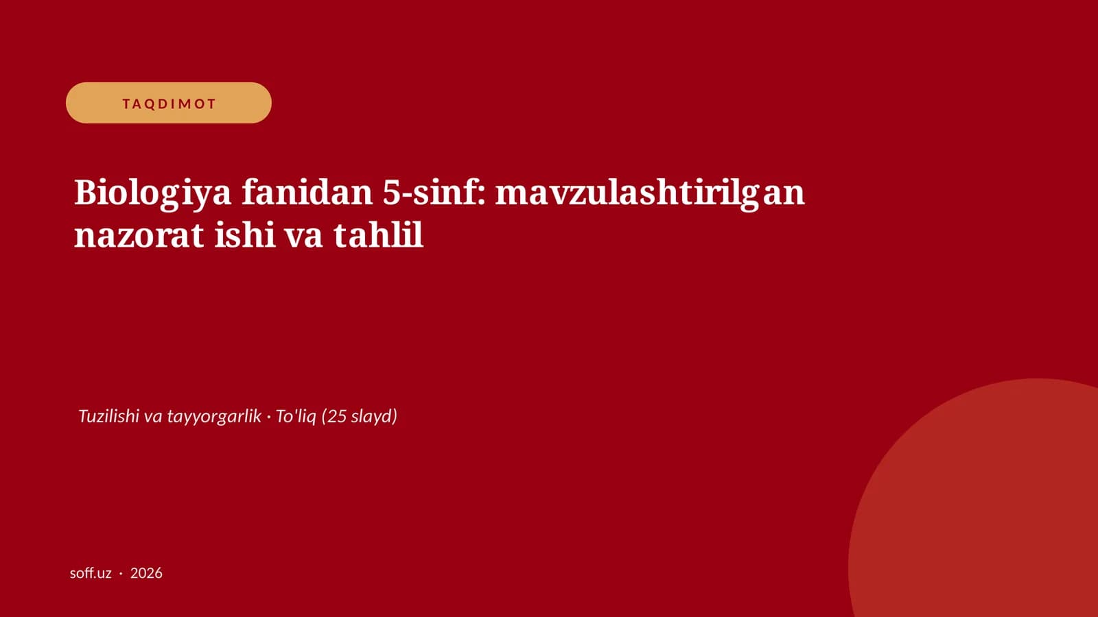 Biologiya fanidan 5-sinf: mavzulashtirilgan nazorat ishi va tahlil