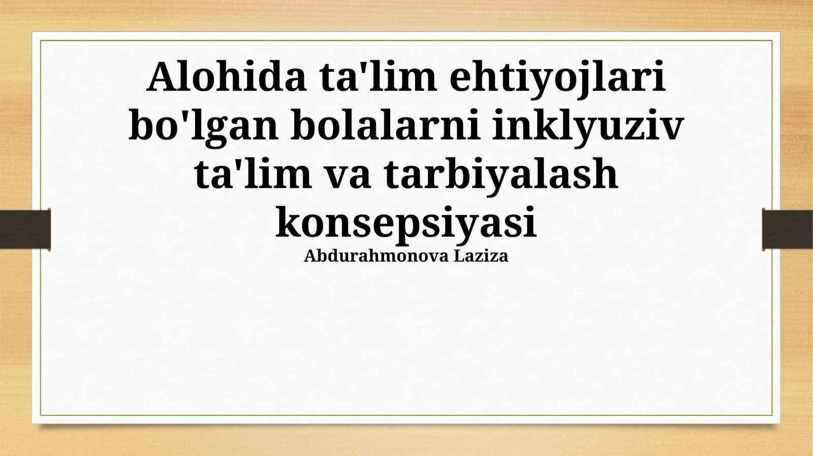 Inklyuziv Ta'lim va Tarbiya