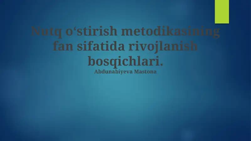 Nutq o'stirish metodikasi