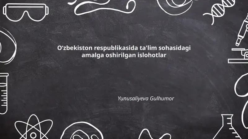 Oʻzbekiston respublikasida ta'lim sohasidagi amalga oshirilgan islohotlar