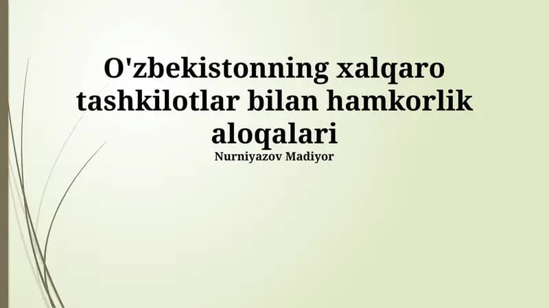 O'zbekistonning xalqaro tashkilotlar bilan hamkorlik aloqalari