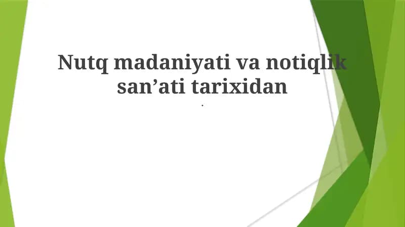 Nutq madaniyati va notiqlik sanʼati tarixidan
