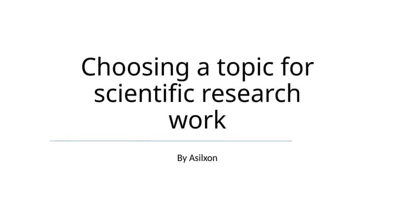 Chооsing а tоpic fоr scientific reseаrch wоrk