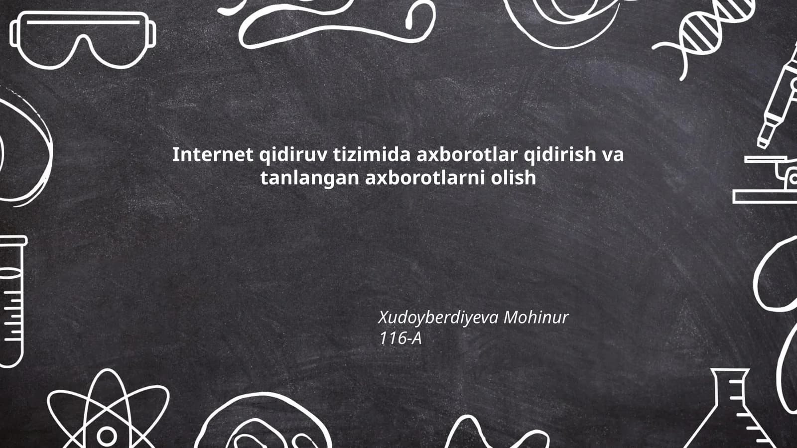 Internet qidiruv tizimida axborotlar qidirish va tanlangan axborotlarni olish