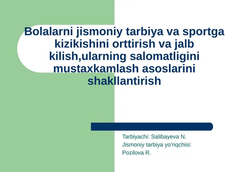 MAKTABGACHATA’LIM TASHKILOTLARIDABOLALARJISMONIY TARBIYASI