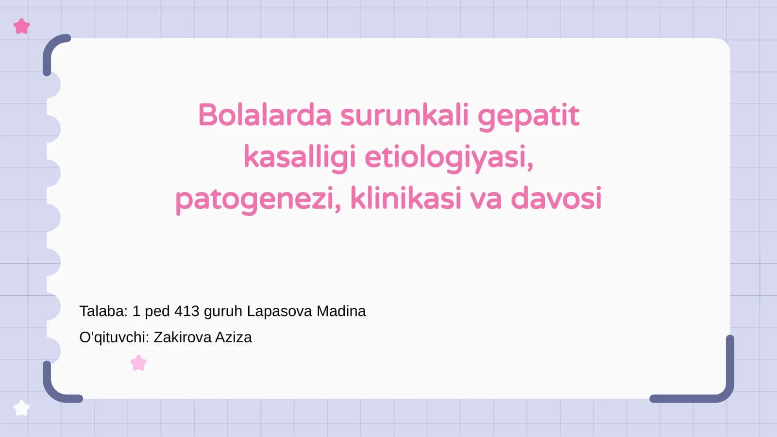 Bolalarda surunkali gepatit kasalligi etiologiyasi, patogenezi, klinikasi va davosi