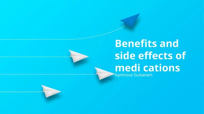 Benefits and side effects of medications