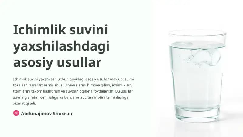 Ichimlik suvini yaxshilashdagi asosiy usullar