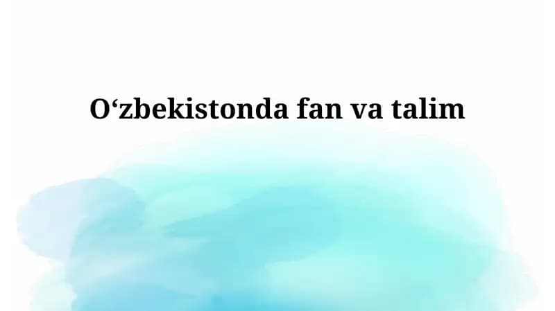 O'zbekistonda fan va ta'limning qisqacha tarixi