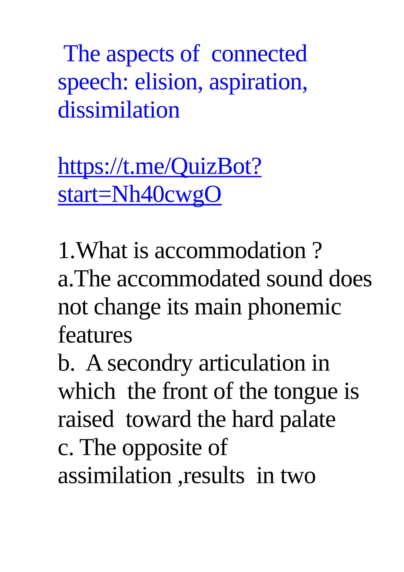 The aspects of connected speech: elision, aspiration, dissimilation