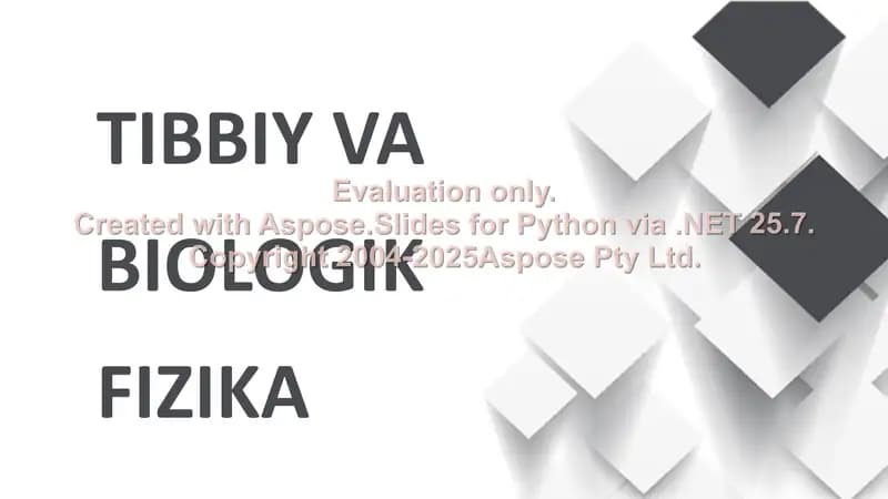 Tibbiy va biologik fizika