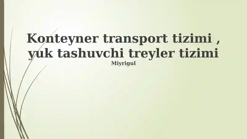 Konteyner tasıw sisteması