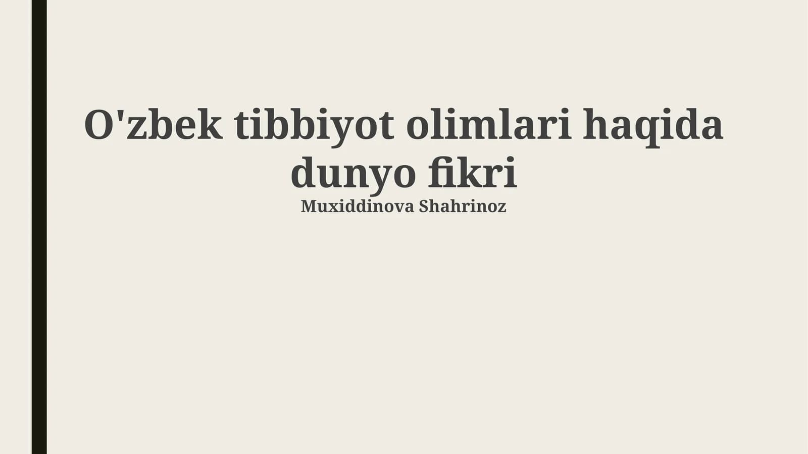 O'zbek tibbiyot olimlari haqida dunyo fikri