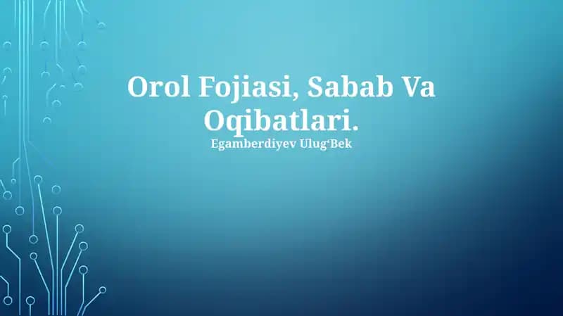 Orol Fojiasi, Sabab Va Oqibatlari