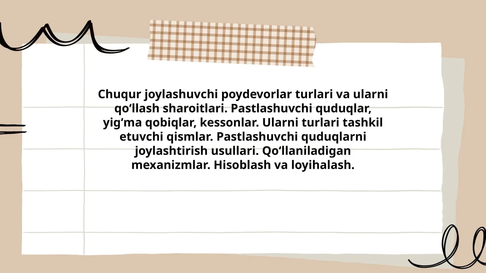 Poydevorlar va ularni qoʻllash sharoitlari