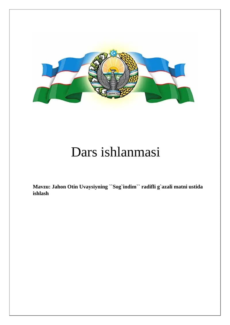 Jahon Otin Uvaysiyning "Sog'indim" radifli g'azali matni ustida ishlash
