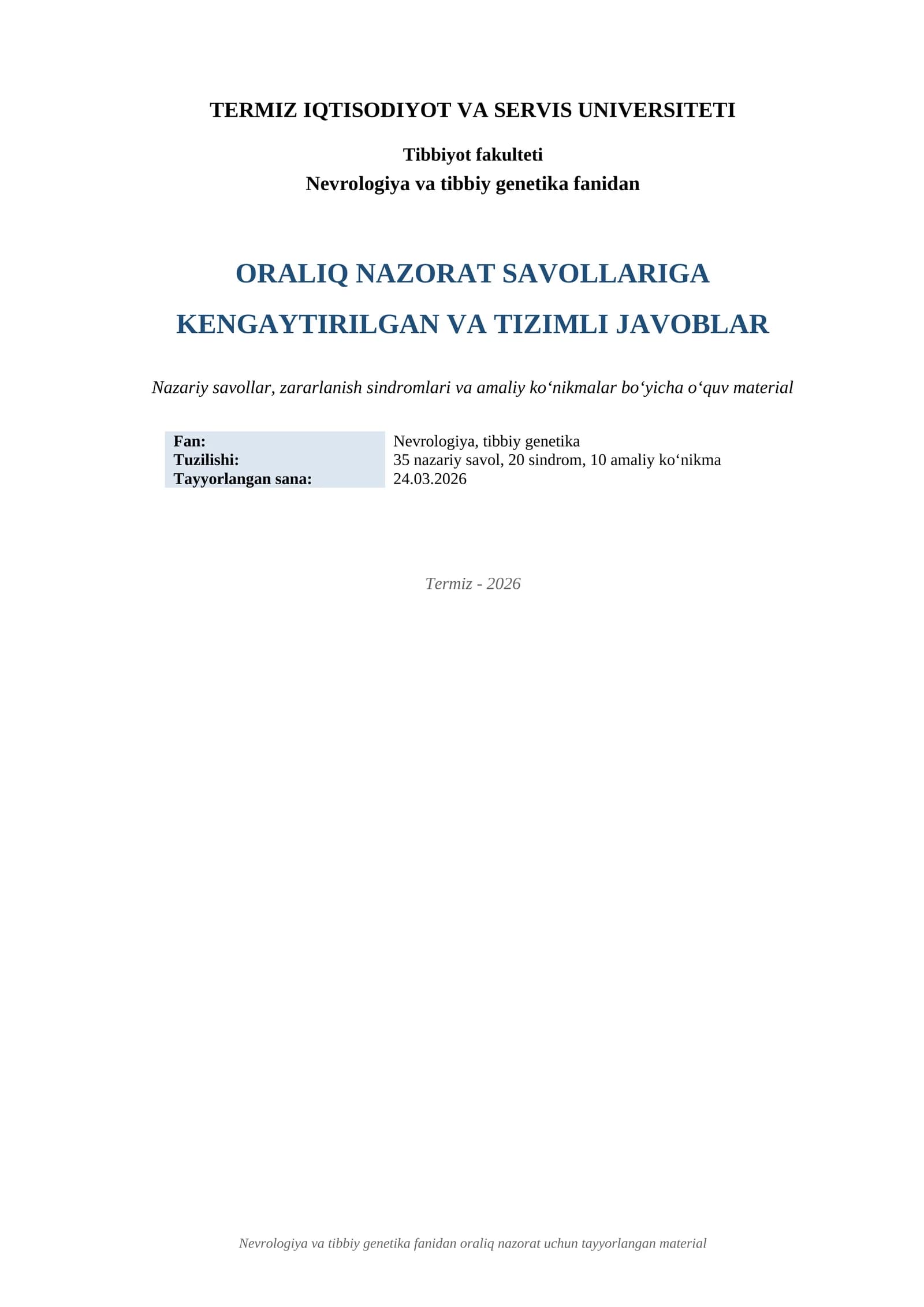 NEVRALOGIYA FANI ORALIQ NAZORAT SAVOLLARIGA