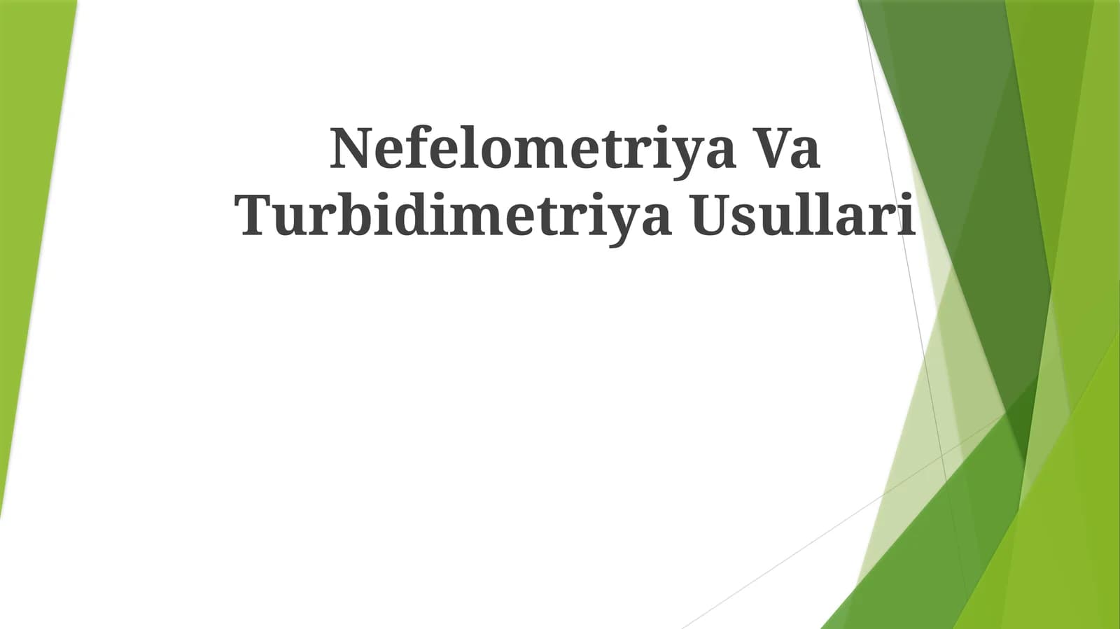 Nefelometriya Va Turbidimetriya Usullari