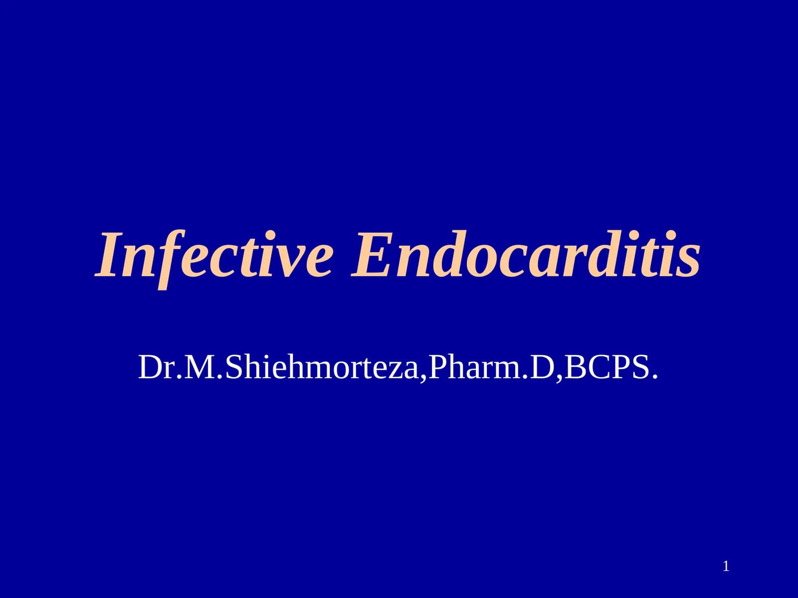 INFECTIVE ENDOCARDITIS