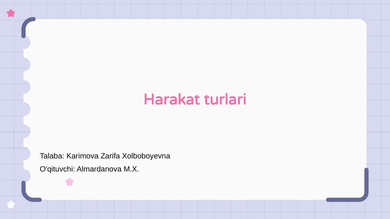 Harakat turlari