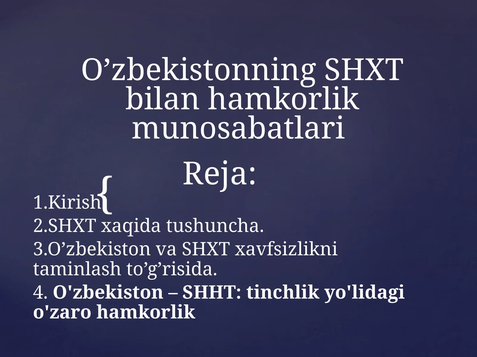 O’zbekistonning SHXT bilan hamkorlik munosabatlari