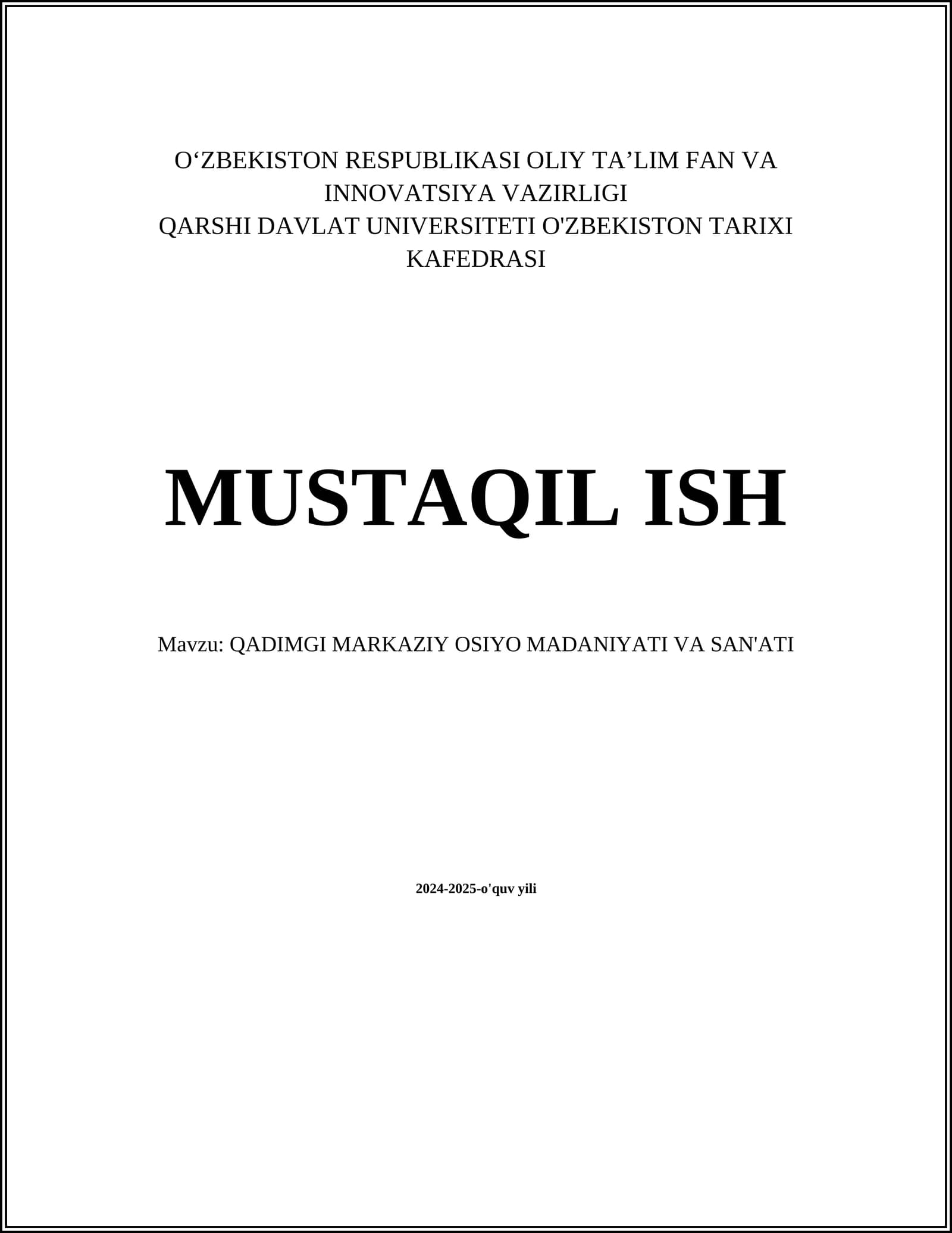 QADIMGI MARKAZIY OSIYO MADANIYATI VA SAN'ATI