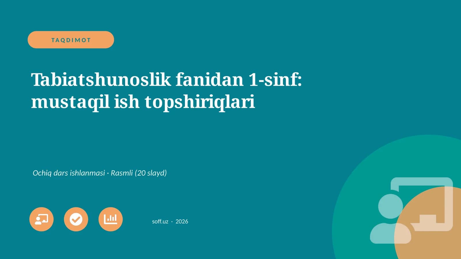 Tabiatshunoslik fanidan 1-sinf: mustaqil ish topshiriqlari