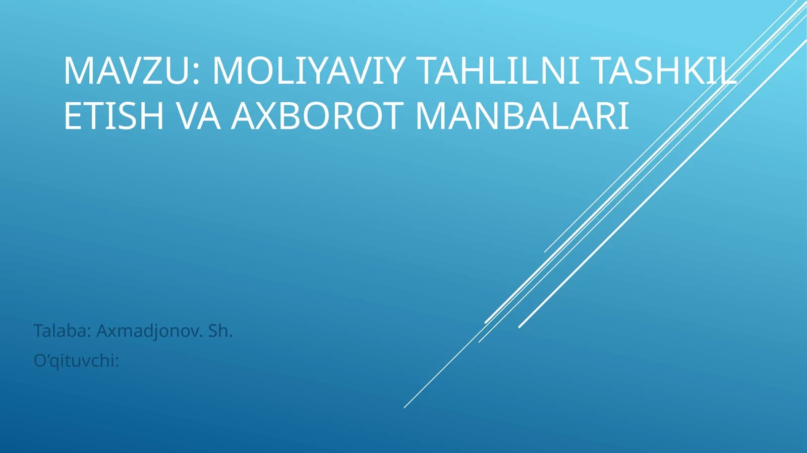 Moliyaviy tahlilni tashkil etish va axborot manbalari