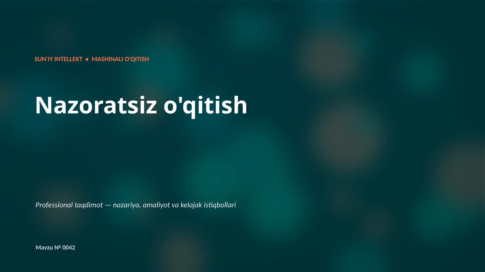 SUN'IY INTELLEKT • MASHINALI O'QITISH