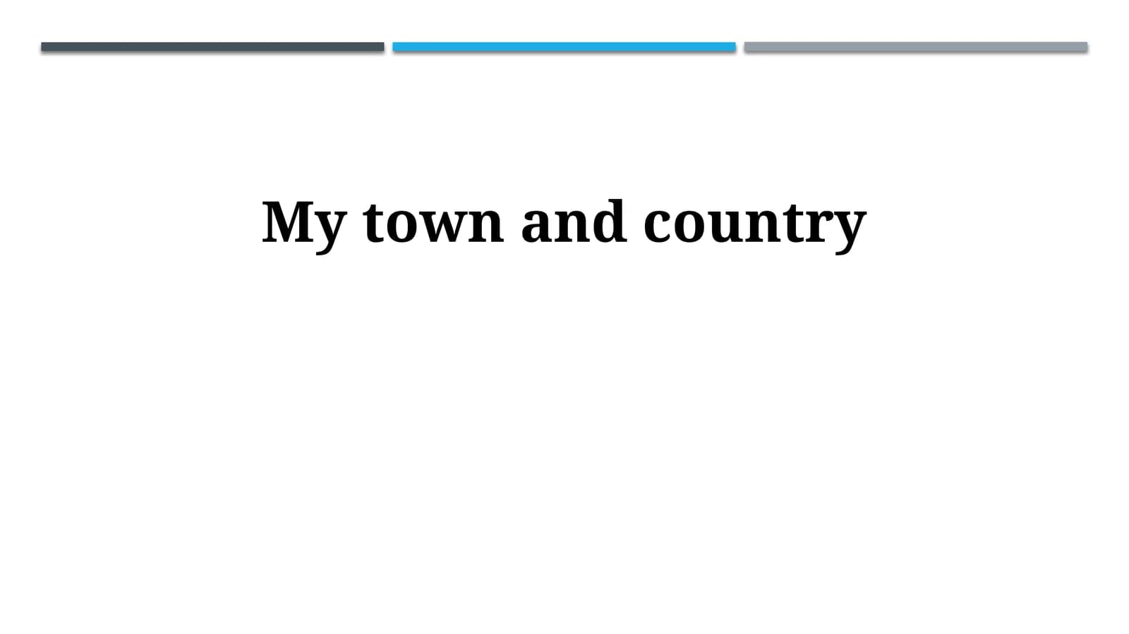 My town and country