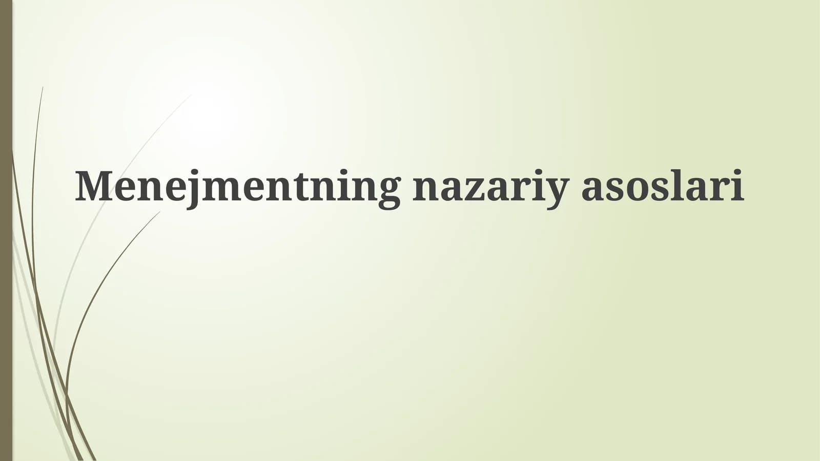 Menejmentning nazariyasoslari
