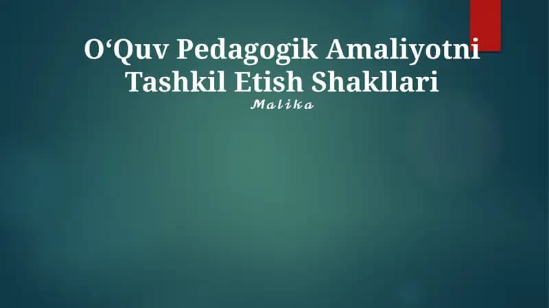 Pedagogik Amaliyotni Tashkil Etish Shakllari