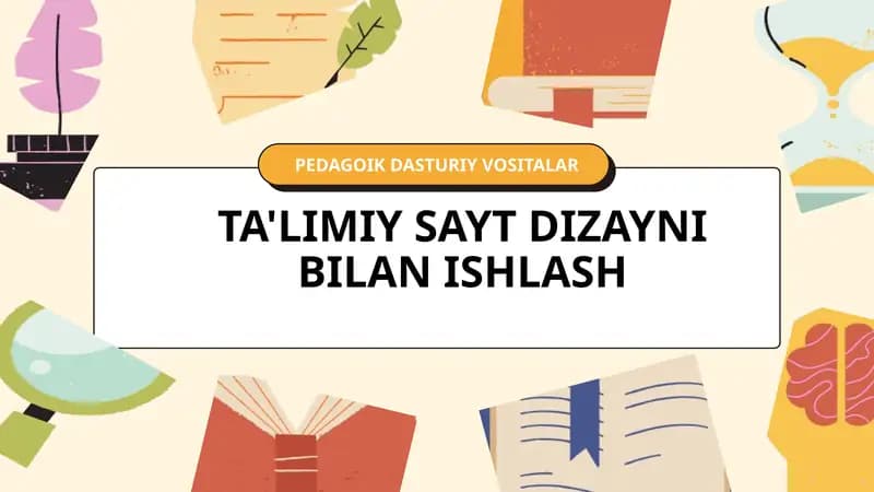 Ta'limiy sayt dizayni bilan ishlash