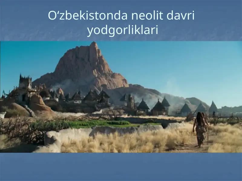 O‘zbekistondan neolit davri yodgorliklari