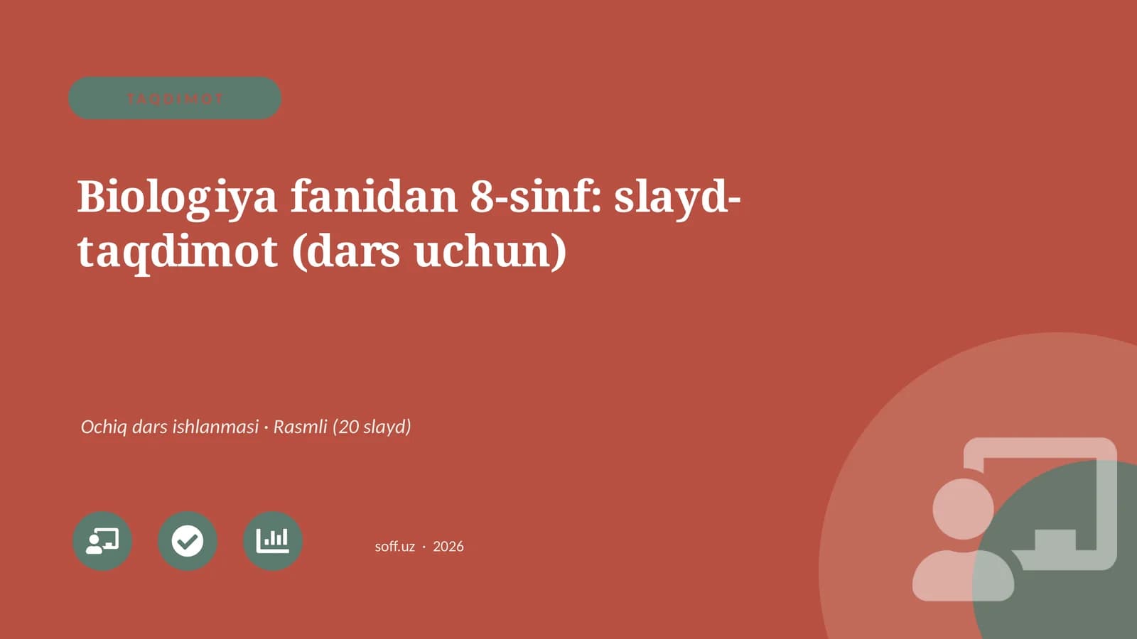 Biologiya fanidan 8-sinf: slayd-taqdimot