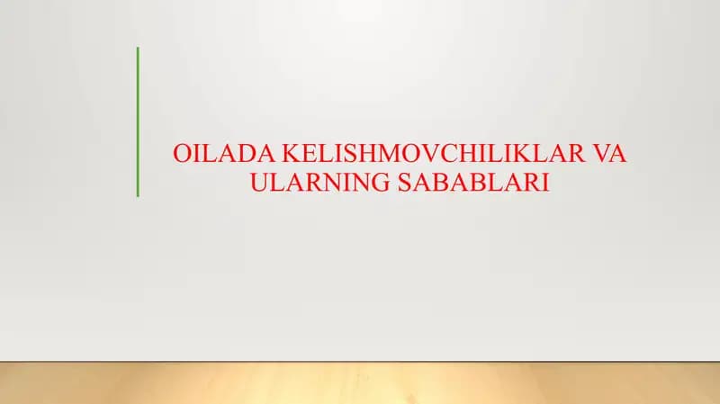 OILADA KELISHMOVCHILIKLAR VA ULARNING SABABLARI